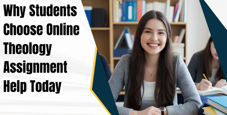 Why Students Choose Online Theology Assignment Help Today